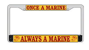Once A Marine - Always A Marine License Frame - HATNPATCH