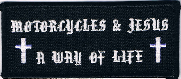 Motorcycles And Jesus A Way Of Life Patch with Crosses - HATNPATCH