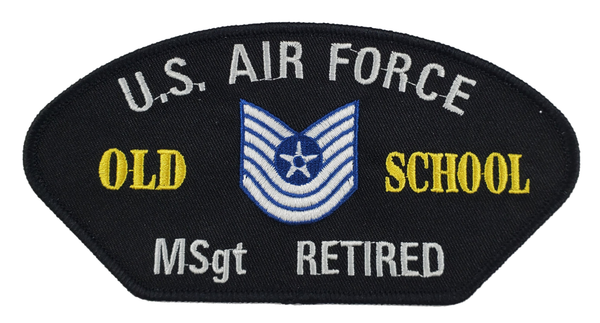 USAF MSGT "OLD SCHOOL" Retired Patch - Veteran Owned Business - HATNPATCH