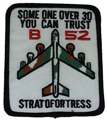 USAF B-52 STRATOFORTRESS BOMBER SOMEONE OVER 30 YOU CAN TRUST PATCH HUMOR - HATNPATCH
