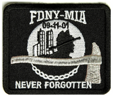 FDNY MIA 9-11-01 NEVER FORGOTTEN PATCH - HATNPATCH