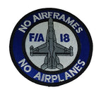 NO AIRFRAMES NO AIRPLANES F/A 18 PATCH - COLOR - Veteran Owned Business - HATNPATCH