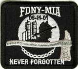 FDNY MIA 9-11-01 NEVER FORGOTTEN PATCH - HATNPATCH