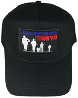 TO ALL OUR TROOPS I THANK YOU HAT - HATNPATCH