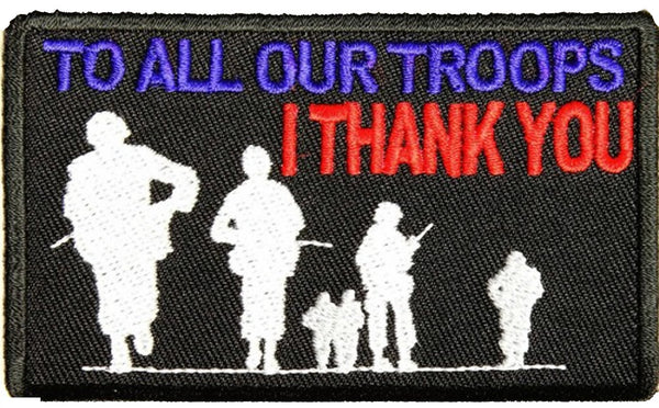 TO ALL OUR TROOPS I THANK YOU PATCH - HATNPATCH