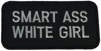 Smart Ass White Girl Patch - HATNPATCH