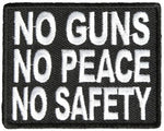 NO GUNS NO PEACE NO SAFETY PATCH - HATNPATCH