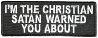I'M THE CHRISTIAN SATAN WARNED YOU ABOUT PATCH - HATNPATCH