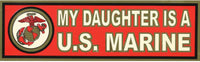 My Daughter Is A Marine Bumper Sticker - HATNPATCH