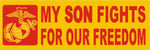 My Son Fights For Freedom Bumper - HATNPATCH