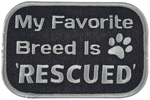 My Favorite (Dog) Breed is Rescued Patch with PAW Print - Gray on Black - Veteran Family-Owned Business - HATNPATCH