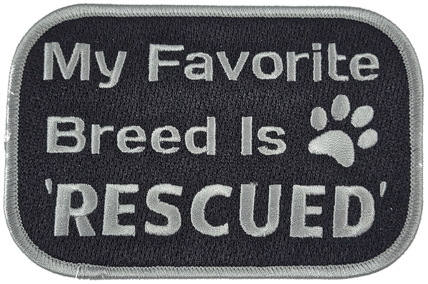 My Favorite (Dog) Breed is Rescued Patch with PAW Print - Gray on Black - Veteran Family-Owned Business - HATNPATCH