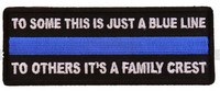 TO SOME THIS IS JUST A BLUE LINE, TO OTHERS IT'S A FAMILY CREST POLICE PATCH - Color - Veteran Owned Business. - HATNPATCH