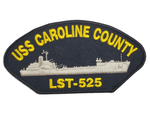 USS Caroline County LST-525 Ship Patch - Great Color - Veteran Owned Business - HATNPATCH