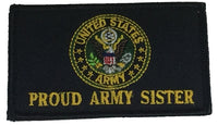 PROUD ARMY SISTER WITH OFFICIAL US ARMY SEAL PATCH - Black - Hook and Loop - Veteran Owned Business. - HATNPATCH