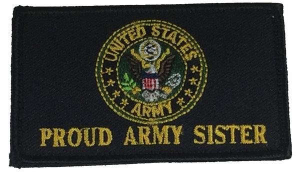 PROUD ARMY SISTER WITH OFFICIAL US ARMY SEAL PATCH - Black - Hook and Loop - Veteran Owned Business. - HATNPATCH