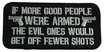 IF MORE PEOPLE WERE ARMED PATCH GUN 2ND SECOND AMENDMENT RIGHT CRIME DEFENSE - HATNPATCH