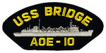 USS Bridge AOE-10 Ship Patch - Great Color - Veteran Owned Business - HATNPATCH