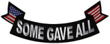 SOME GAVE ALL Bottom Rocker Back Patch - HATNPATCH