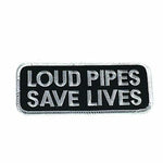 LOUD PIPES SAVE LIVES PATCH MOTORCYCLE SAFETY AWARENESS BIKER - HATNPATCH