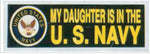 MY DAUGHTER IS A U.S. NAVY BUMPER STICKER - HATNPATCH