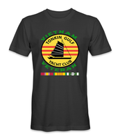 Tonkin Gulf Yacht Club Vietnam Veteran T-Shirt - HATNPATCH
