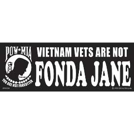 Vietnam Vets Are NOT Fonda Jane POW Bumper Sticker - HATNPATCH
