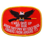 I Will Give Up My Gun... Patch - HATNPATCH