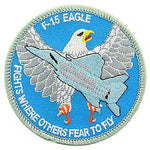 F-15 Eagle Fights where others… Air Force Patch - HATNPATCH