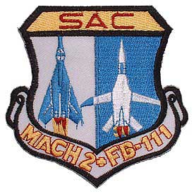 FB-111 Sac Mach 2+ Air Force Patch - HATNPATCH