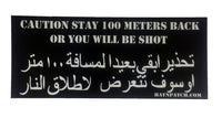 Set of 10 Caution Stay 100 Meters Back Bumper Stickers - HATNPATCH
