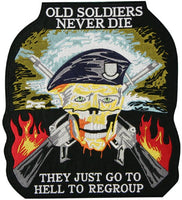 Old Soldiers Never Die...  Large Patch - HATNPATCH