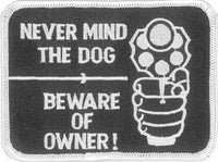 NEVER MIND THE DOG BEWARE OF OWNER patch - HATNPATCH