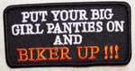 Put Your Big Girl Panties On And Biker Up! Patch - HATNPATCH