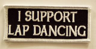 I Support Lap Dancing Patch - HATNPATCH