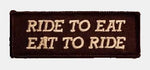 Ride To Eat Eat To Ride Patch - HATNPATCH