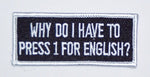 Why Do I Have To Press 1 For ENGLISH? Patch - HATNPATCH
