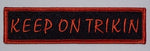 KEEP ON TRIKIN PATCH - HATNPATCH
