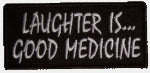 LAUGHTER IS GOOD MEDICINE PATCH - HATNPATCH