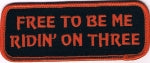 FREE TO BE ME RIDIN' ON THREE PATCH - HATNPATCH