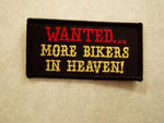 WANTED...  More Bikers In Heaven Patch - HATNPATCH