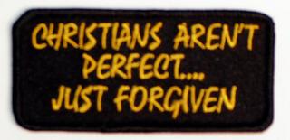 Christians Aren't Perfect Just Forgiven Patch - HATNPATCH