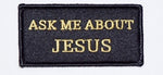 Ask Me About Jesus Patch - HATNPATCH