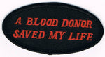 A Blood Donor Saved My Life Patch - Oval - HATNPATCH