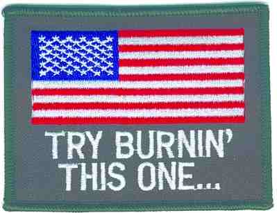 TRY BURNIN' THIS ONE... PATCH - HATNPATCH