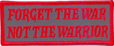 FORGET THE WAR NOT THE WARRIOR PATCH - HATNPATCH
