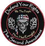 DEFEND YOUR RIGHTS WE THE PEOPLE HAVE HAD ENOUGH ROUND PATCH - HATNPATCH