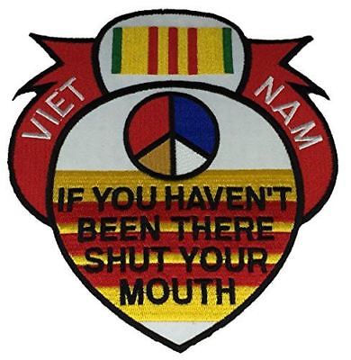VIETNAM IF YOU HAVEN'T BEEN THERE SHUT YOUR MOUTH PATCH W/ SERVICE RIBBON - HATNPATCH