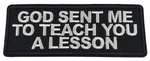 God Sent Me To Teach You A Lesson Patch - Veteran Owned Business - HATNPATCH