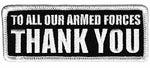 TO ALL OUR ARMED FORCES THANK YOU PATCH HONOR ARMY NAVY AIR FORCE MARINES USCG - HATNPATCH